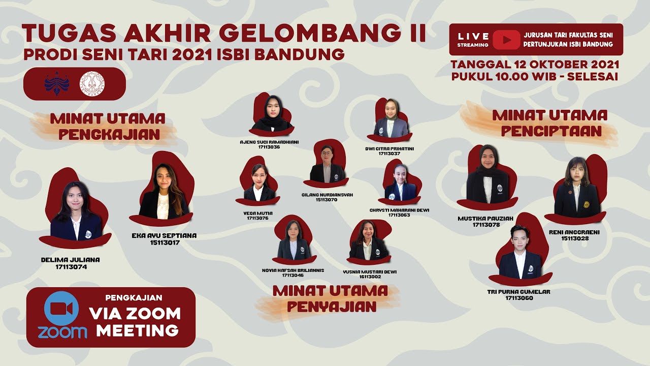 UJIAN TUGAS AKHIR (RESITAL) GELOMBANG II JURUSAN SENI TARI FAKULTAS SENI PERTUNJUKAN ISBI BANDUNG