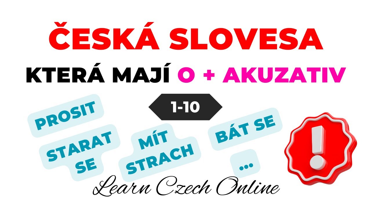ЧЕШСКИЕ ГЛАГОЛЫ, имеющие O + ВИНИТЕЛЬНЫЙ ПАДЕЖ 1-10