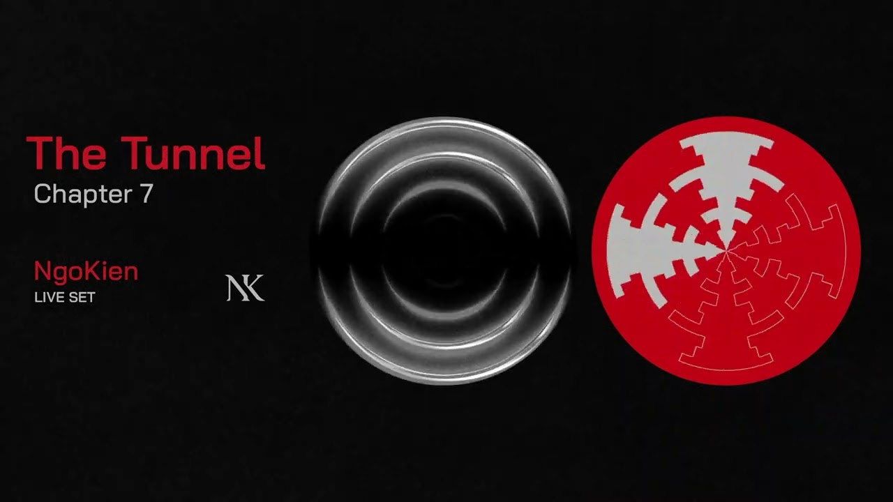 NgoKien - 1900 The Tunnel #07 [12.02.2023]