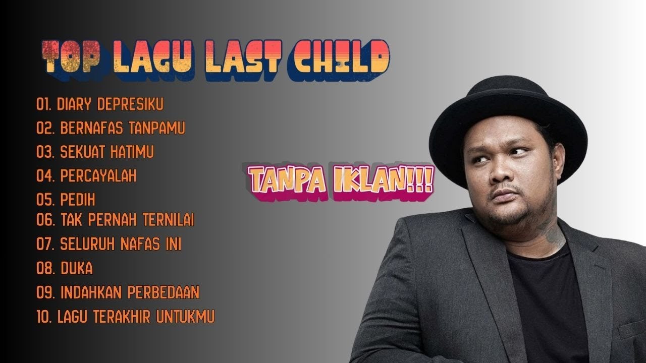 (TANPA IKLAN) TOP ALBUM VIRGOUN LAST CHILD
