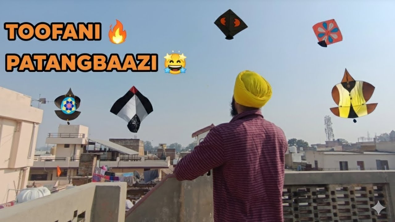 TOOFANI 🔥 PATANGBAAZI 🤩 flying big kites 🪁 desi  PATANGBAAZI Monofill || Simar Bawa Vlog