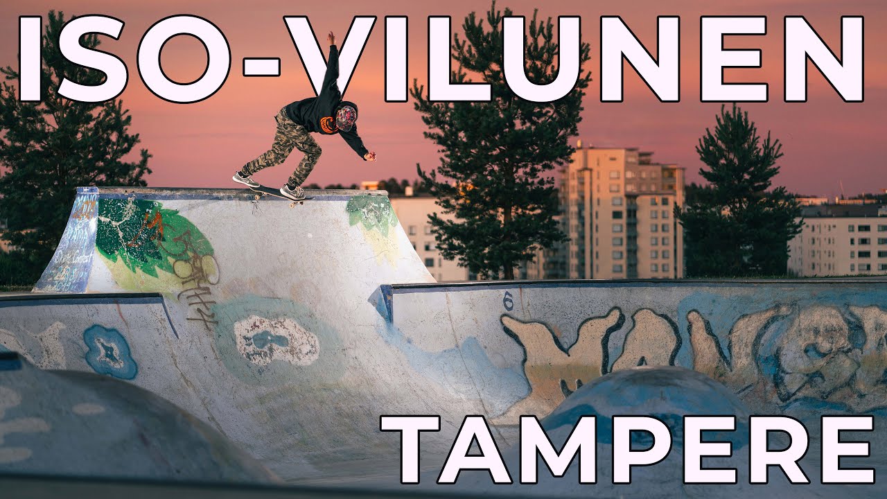 ISO-VILUNEN | TAMPERE OSA 2 | Skeittipuistot Suomessa