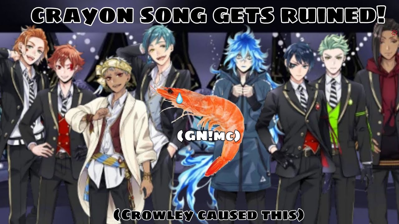 Crayon song gets ruined!? // (GN!Mc) x Twst // Twisted wonderland texting skit