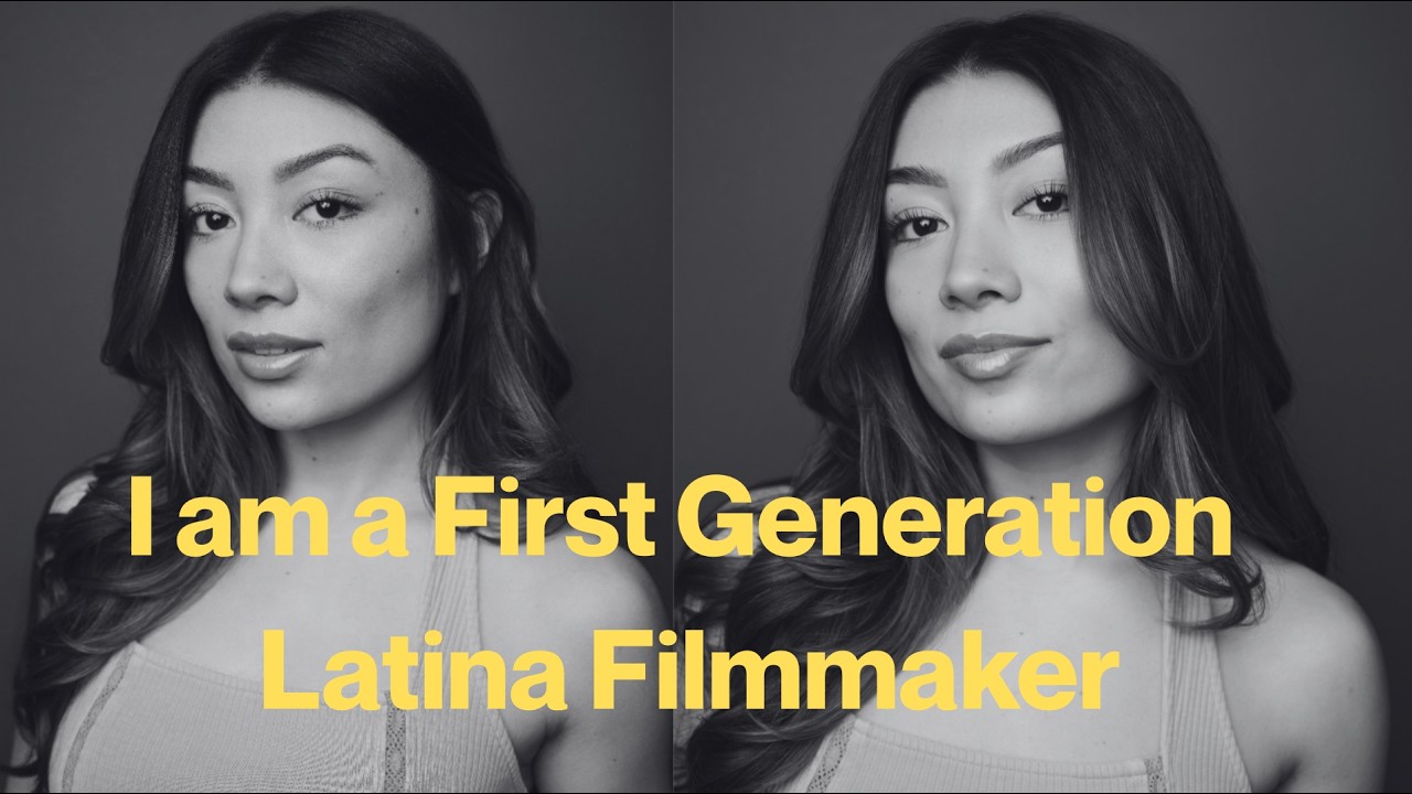 How did I Become a First Generation Latina Filmmaker?