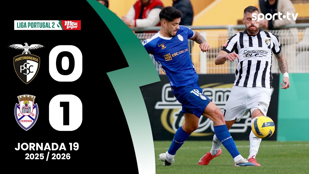 Resumo: Portimonense 0-1 Feirense - Liga Portugal Meu Super | sport tv