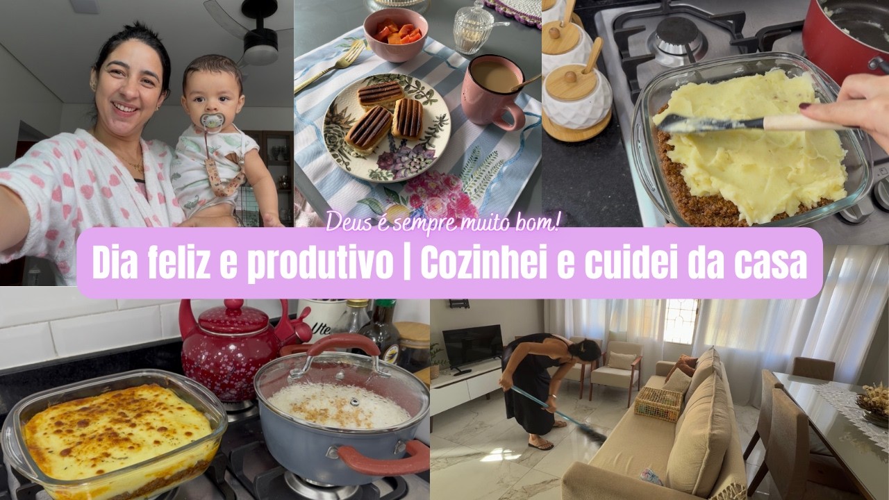 Dia feliz e produtivo| Fiz escondidinho de carne moída| Limpei e organizei a casa| Missão Virtuosa