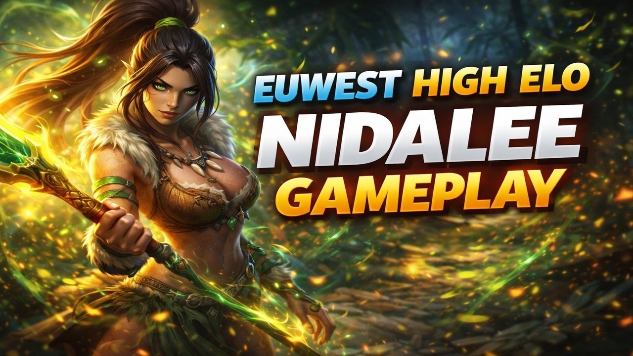 EUWEST HIGH ELO ÖĞRETİCİ NİDALEE GAMEPLAY