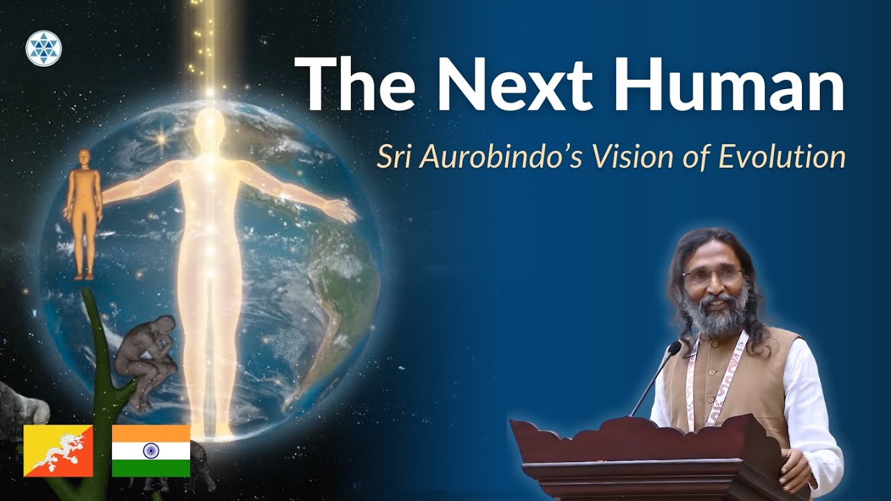 The Next Human | Beyond Rational Mind: Sri Aurobindo&rsquo;s Vision of Evolution | Manoj Pavithran