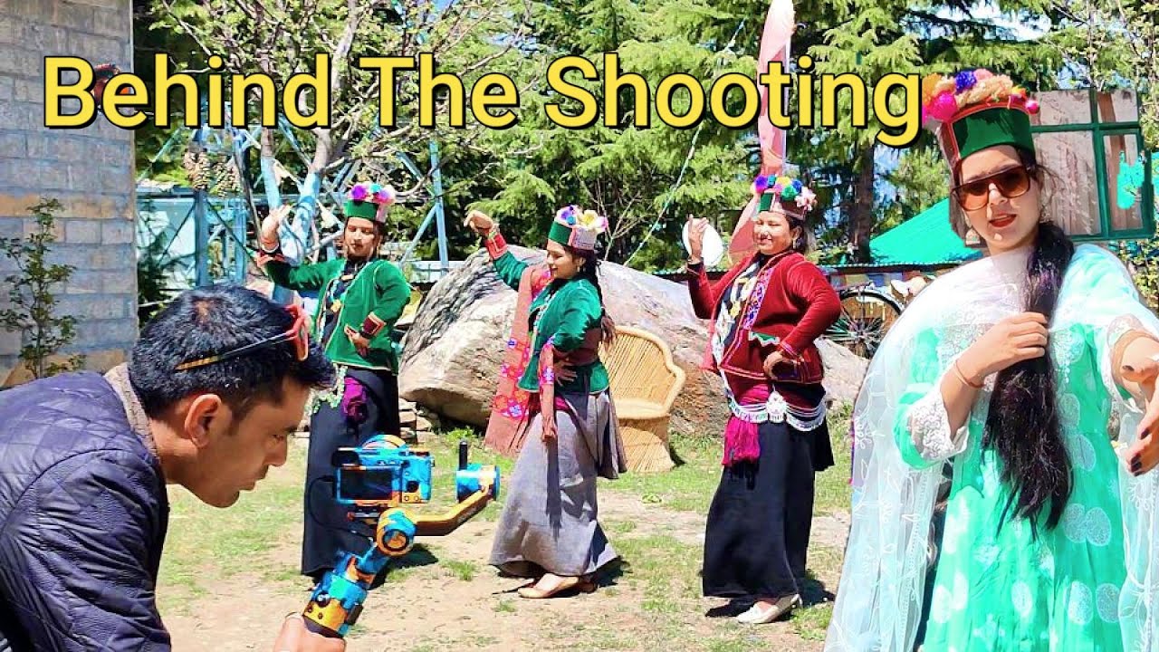 Behind The Shooting: A Vlog from the Set of a New Kinnauri Music Video
