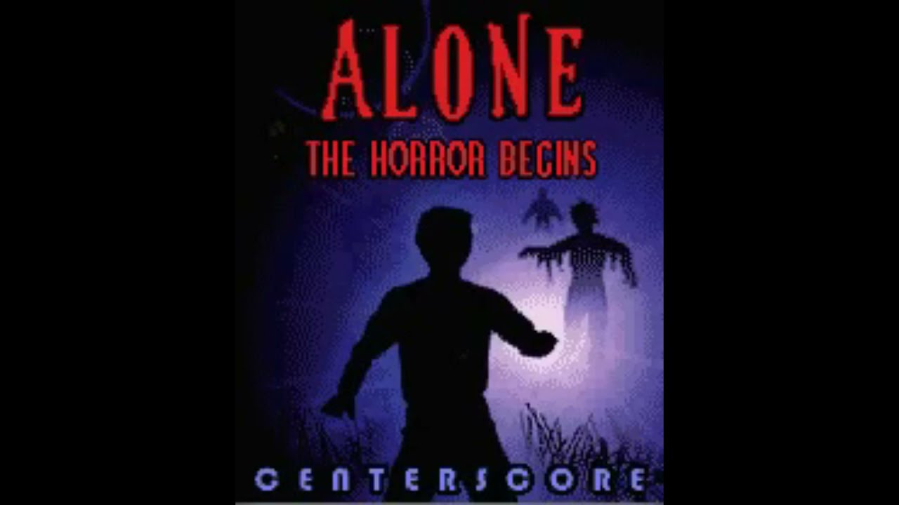 where are you Alone: The Horror Begins ?
