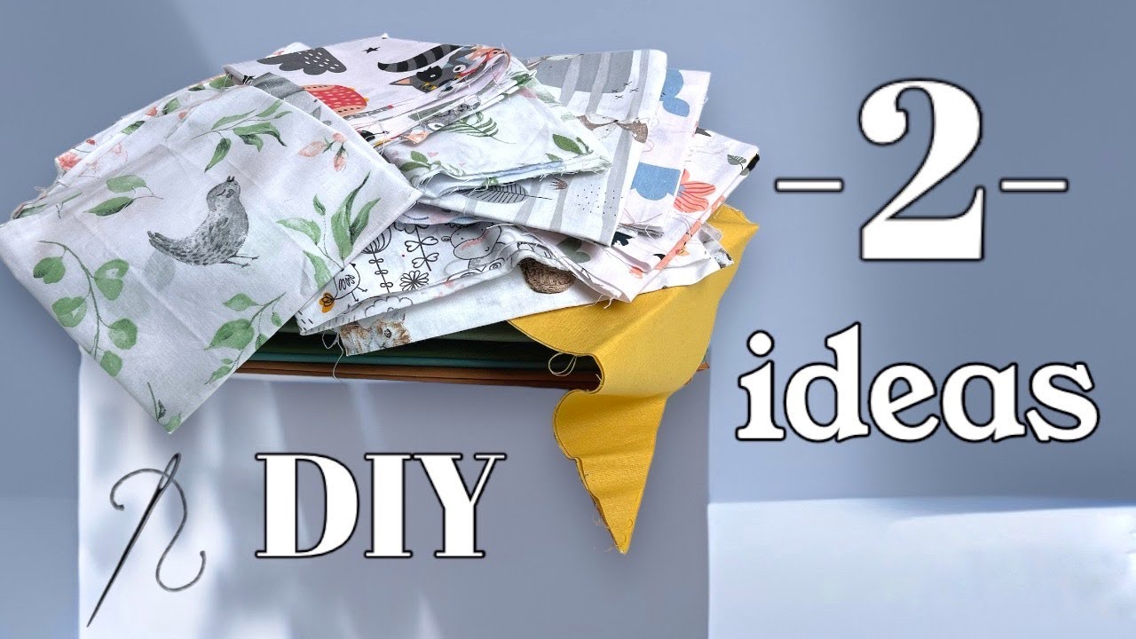 2 ИДЕИ куда использовать ОСТАТКИ ТКАНИ -  Увлекательное лоскутное шитье - DIY