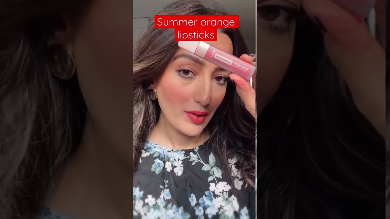 Orange lipsticks for medium to fair skin tone #orangelipstick #loreallipstick #ysl #kirobeauty