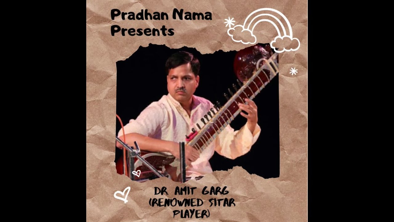 Raag Bhupali on Sitar by Dr. Amit Garg | राग भूपाली | सितार | डॉ. अमित गर्ग  | Pradhan Nama |