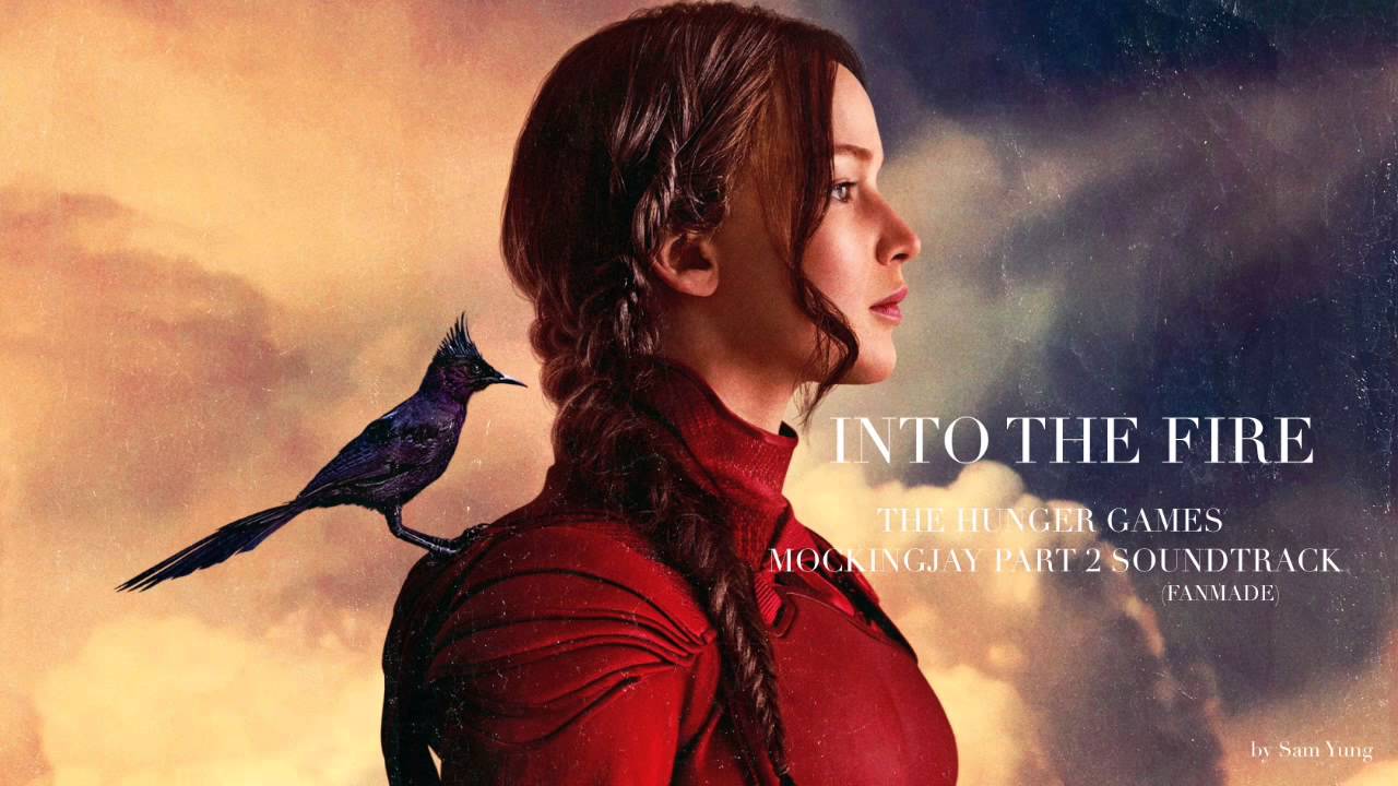 Into The Fire - The Hunger Games Mockingjay Part 2 Soundtrack
