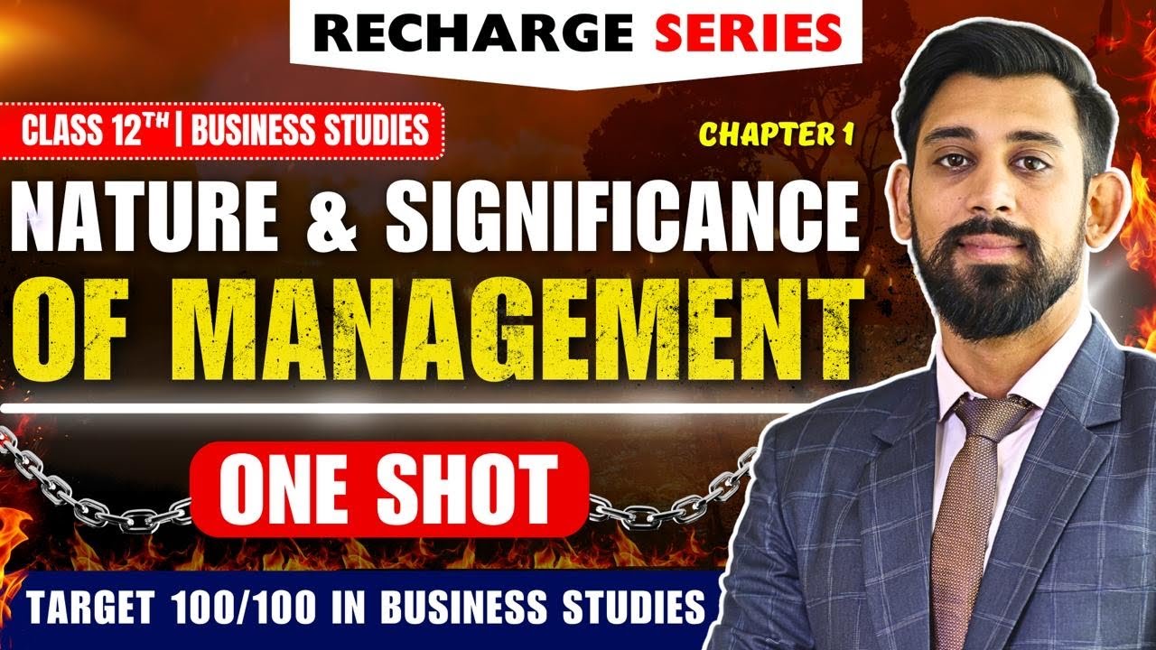 Recharge Chapter 1 | Nature and Significance of Management | Class 12 | Boards 2025