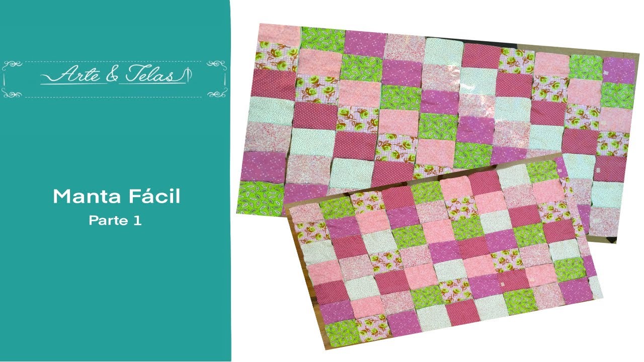 Manta Fácil | Parte 1 | Patchwork | Andrea Miani