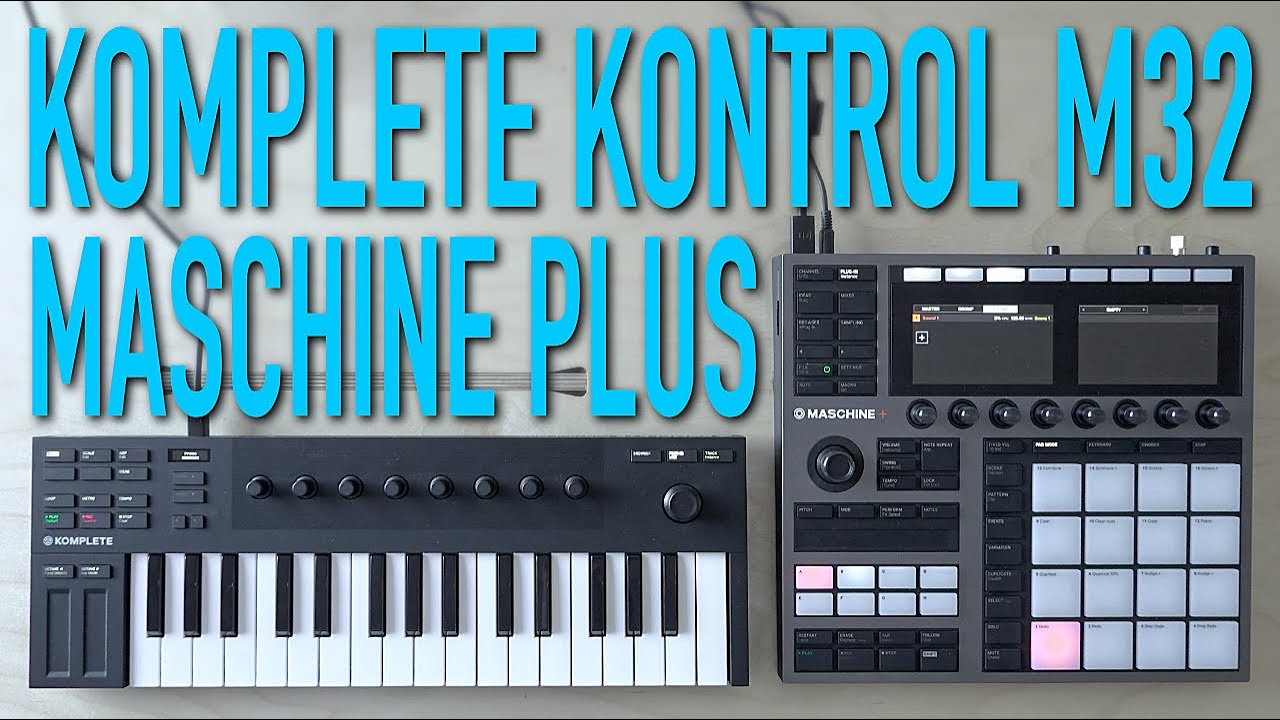 Maschine + Komplete Kontrol M32
