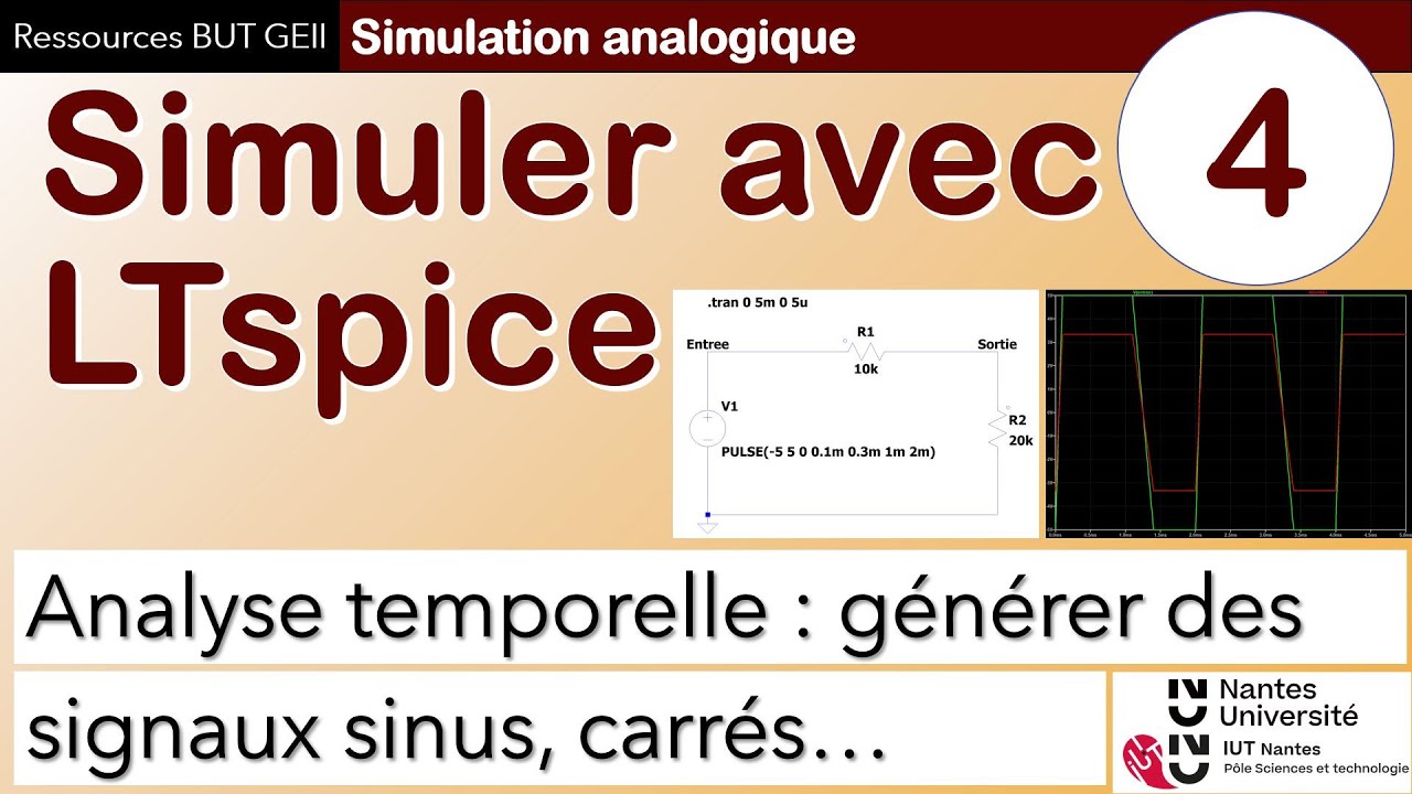 LTspice : Analyse temporelle. Générer des signaux carrés, sinus... Visualiser les signaux