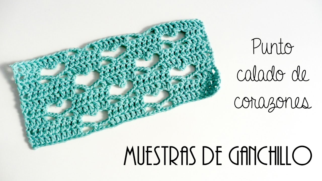 Punto calado de corazones / MUESTRAS DE GANCHILLO