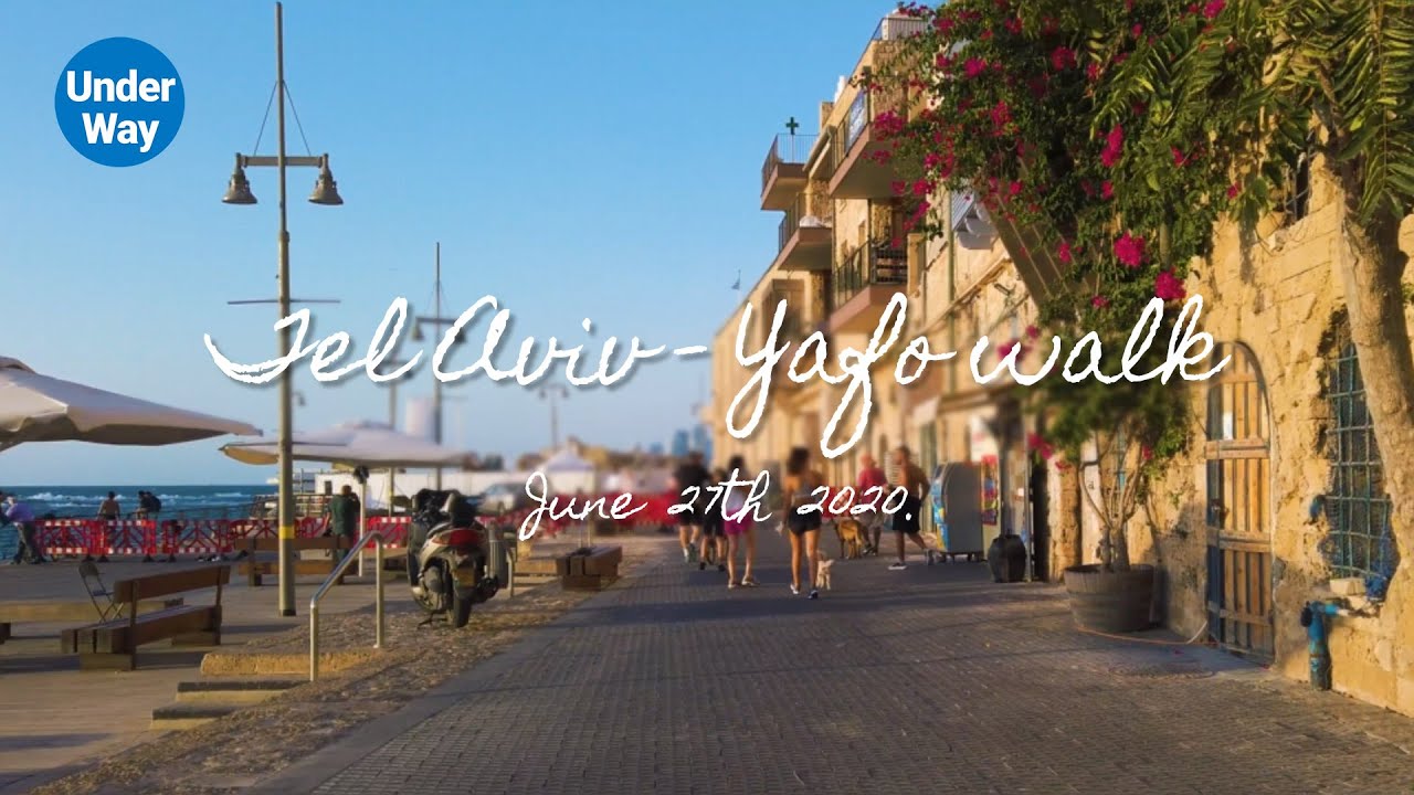 [4K] Walking Tour Tel Aviv -Yafo (June 27, 2020) -  House of Simon the Tanner / Jaffa Port & Seaside