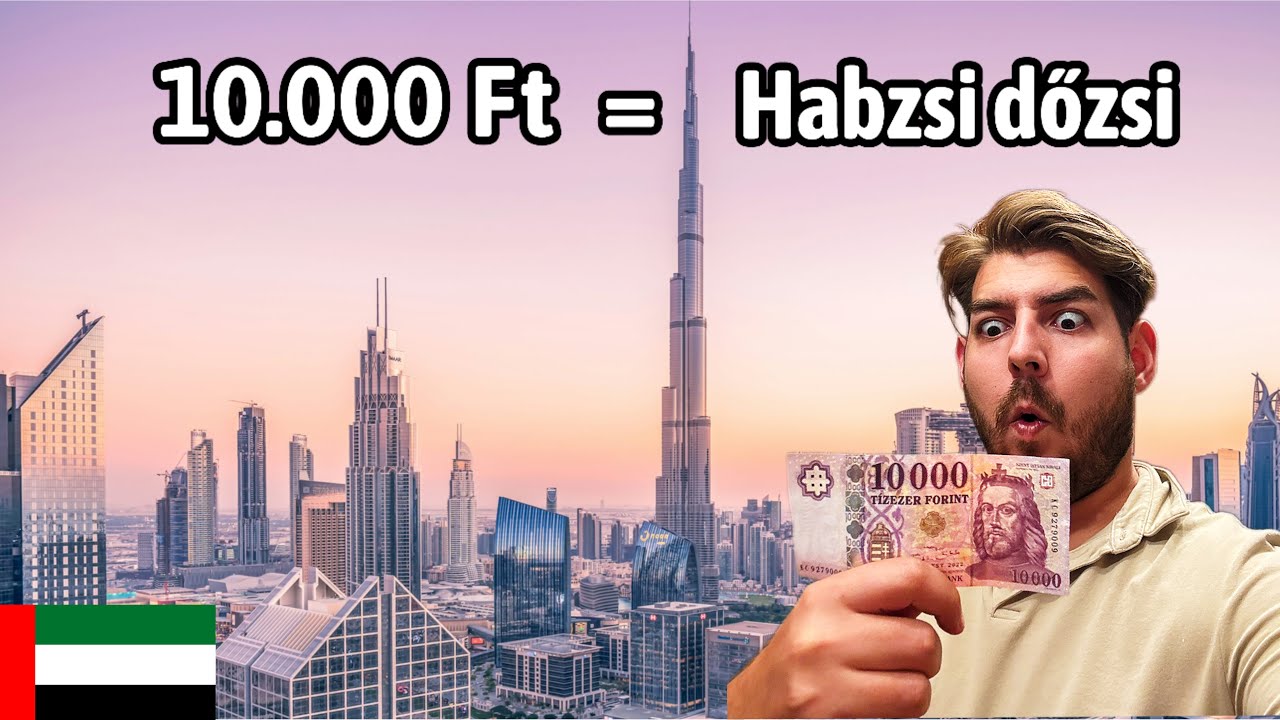 Mennyit ér 10.000 Ft DUBAJBAN? (Elég Sokat) 🇦🇪