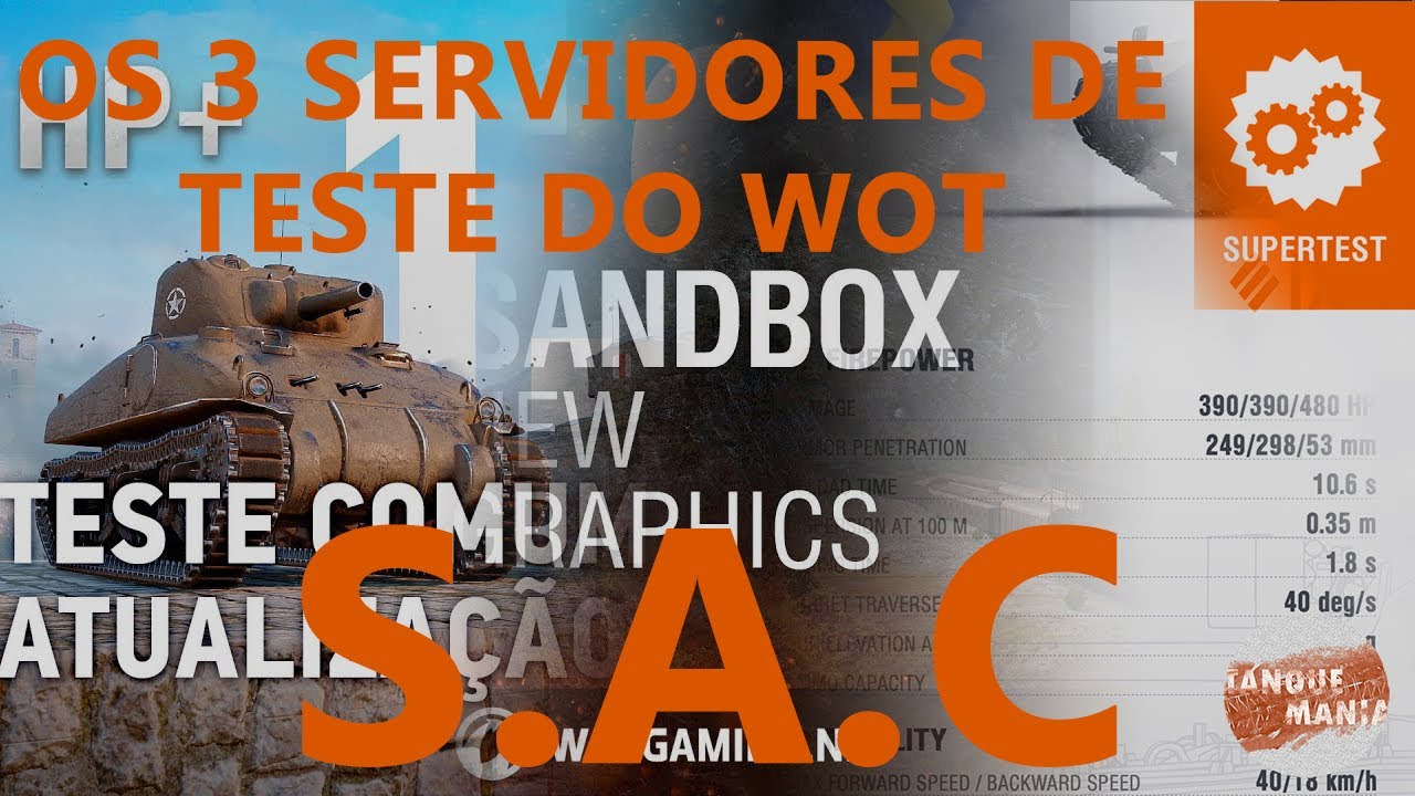 SAC - Os 3 Servidores de Teste do WOT