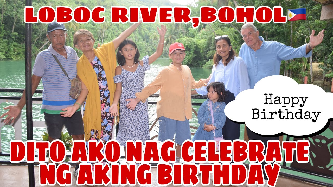 PANGARAP NA LUGAR DATI NGAYON NAKITA AT NAPUNTAHAN KONA KASAMA ANG AKING PAMILYA!❤️🇵🇭🙏LOBOC RIVER! 