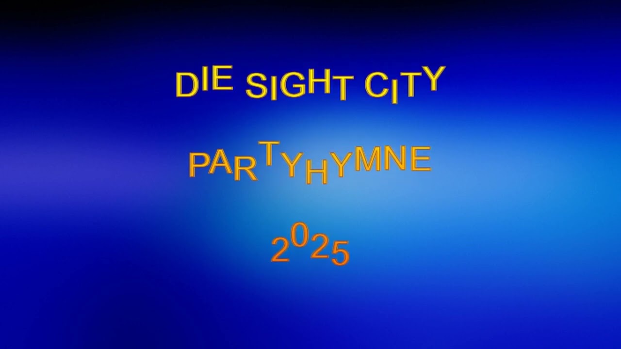 Die Party Hymne der Sight City