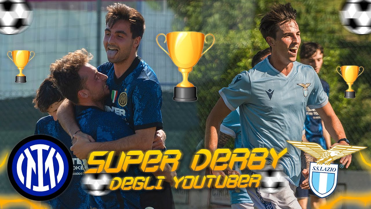 INTER - LAZIO ► Super Derby degli Youtuber ⚽🏆