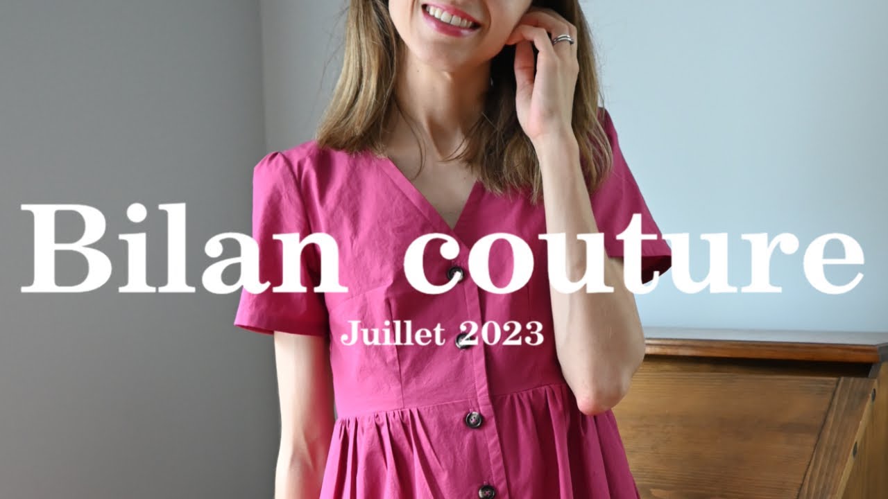 Épisode 40 - Bilan couture juillet 2023