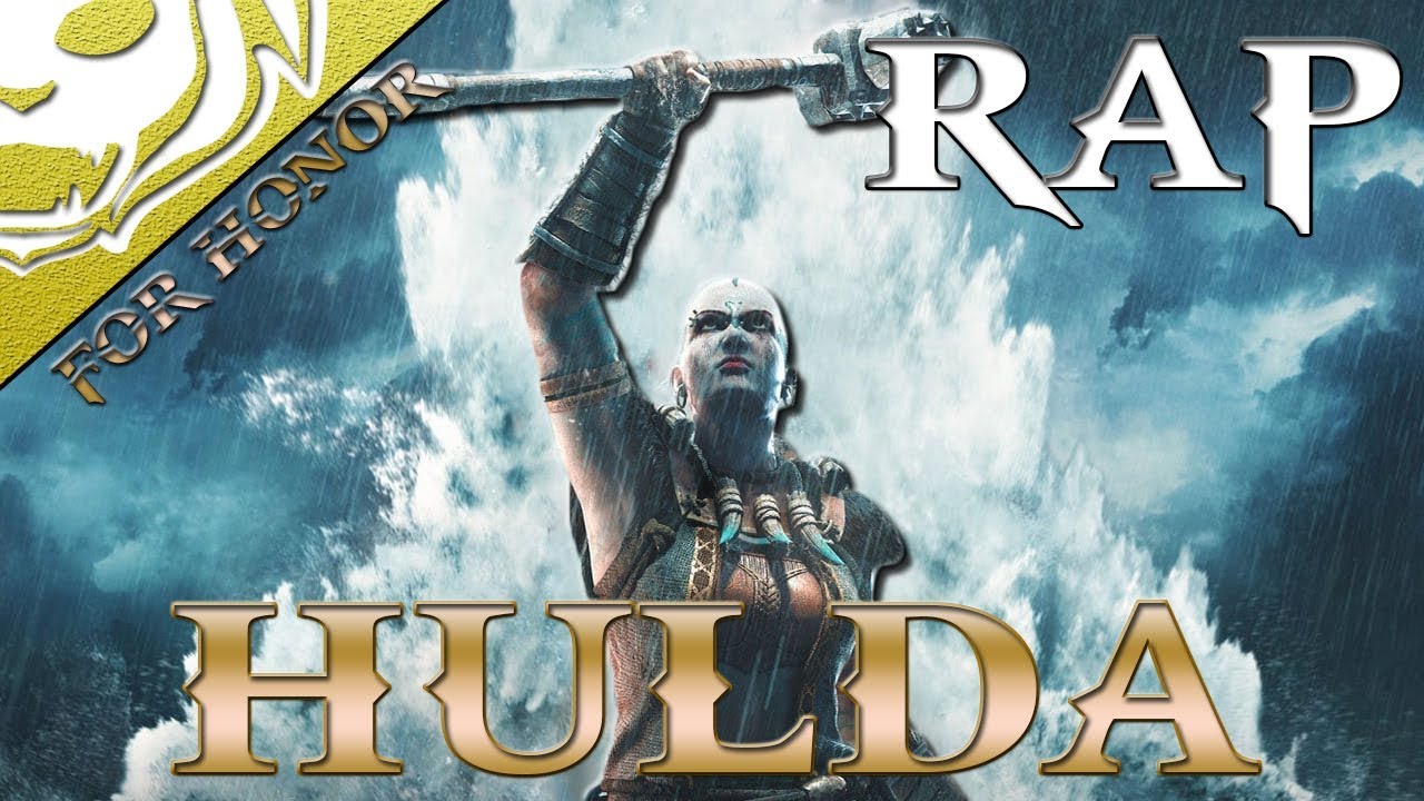 For Honor Rap Song 'Hulda' - Ninethie Music
