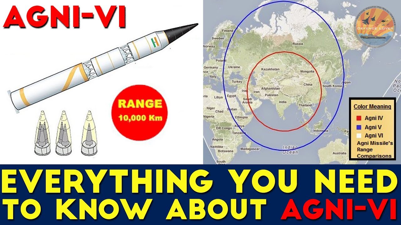 Everything You Need To Know About AGNI-VI