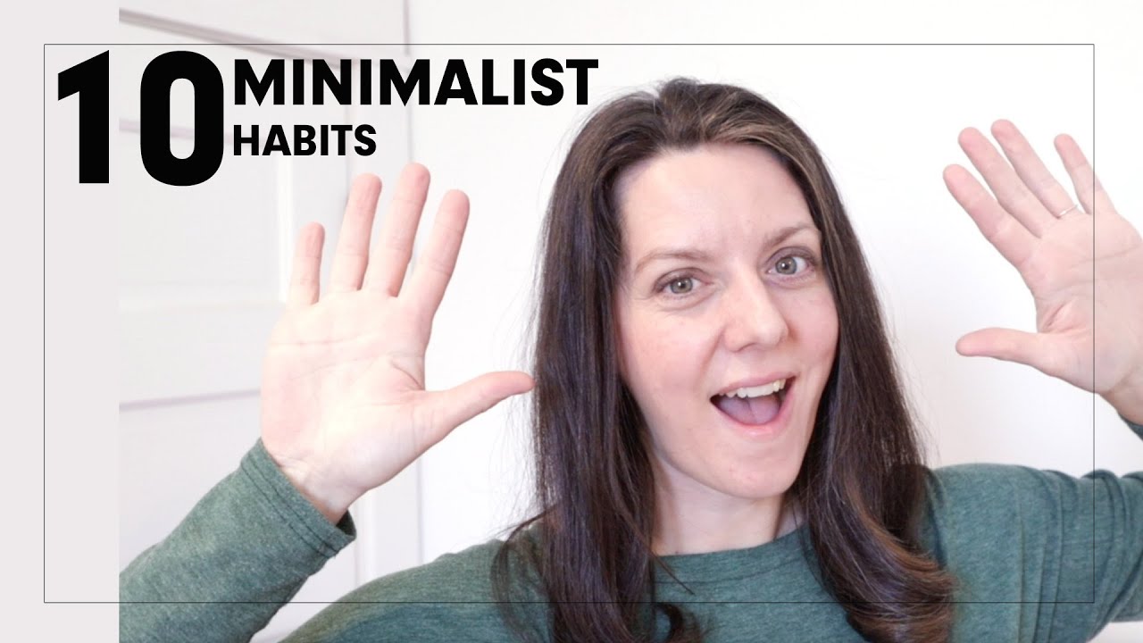 MINIMALIST Habits that will transform your life! | Simple living tips