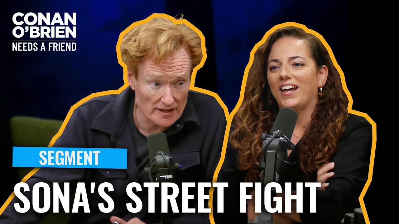 Sona Got Into A Street Fight With A Neighbor | Conan O'Brien Needs A Friend