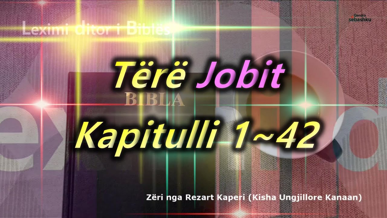 [Leximi i Biblës] Tërë Libri i Jobit.(욥기 전체)/Bibla audio shqip/Albanian language