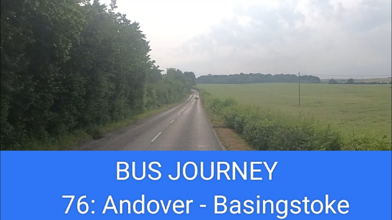 🇬🇧 BUS JOURNEY | Stagecoach South 76: Andover ➔ Basingstoke
