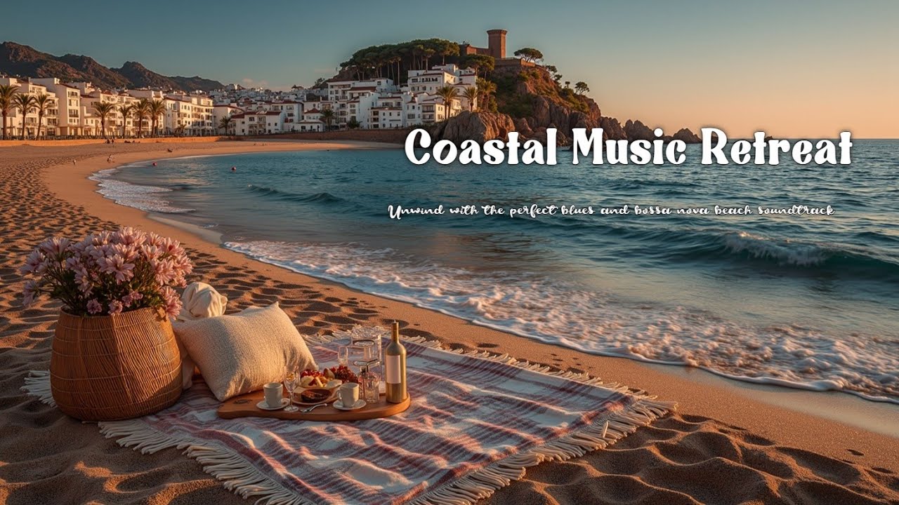 Seaside Serenade: Immerse in Blues Music & Bossa Nova on a Calm Morning Beach