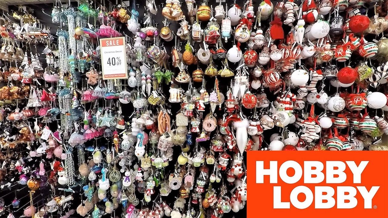 CHRISTMAS AT HOBBY LOBBY - CHRISTMAS ORNAMENTS GLASS SPECIALTY DECORATIONS HOME DECOR SHOPPING