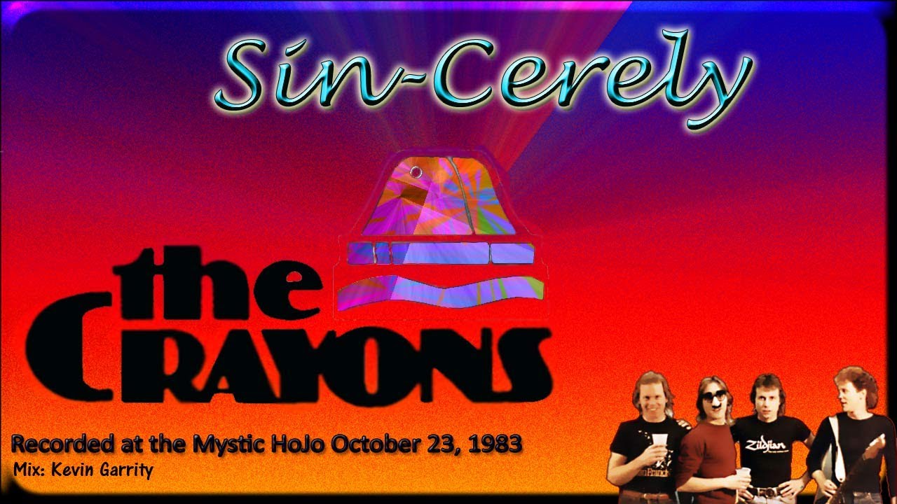 The Crayons     Sin-Cerely   - 1983