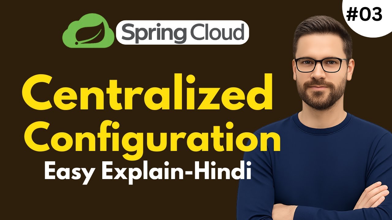 Centralized Configuration in Microservices | Spring Cloud Config Server Explained in Hindi