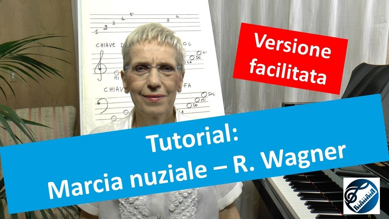 Piano tutorial:  Marcia Nuziale - Wagner