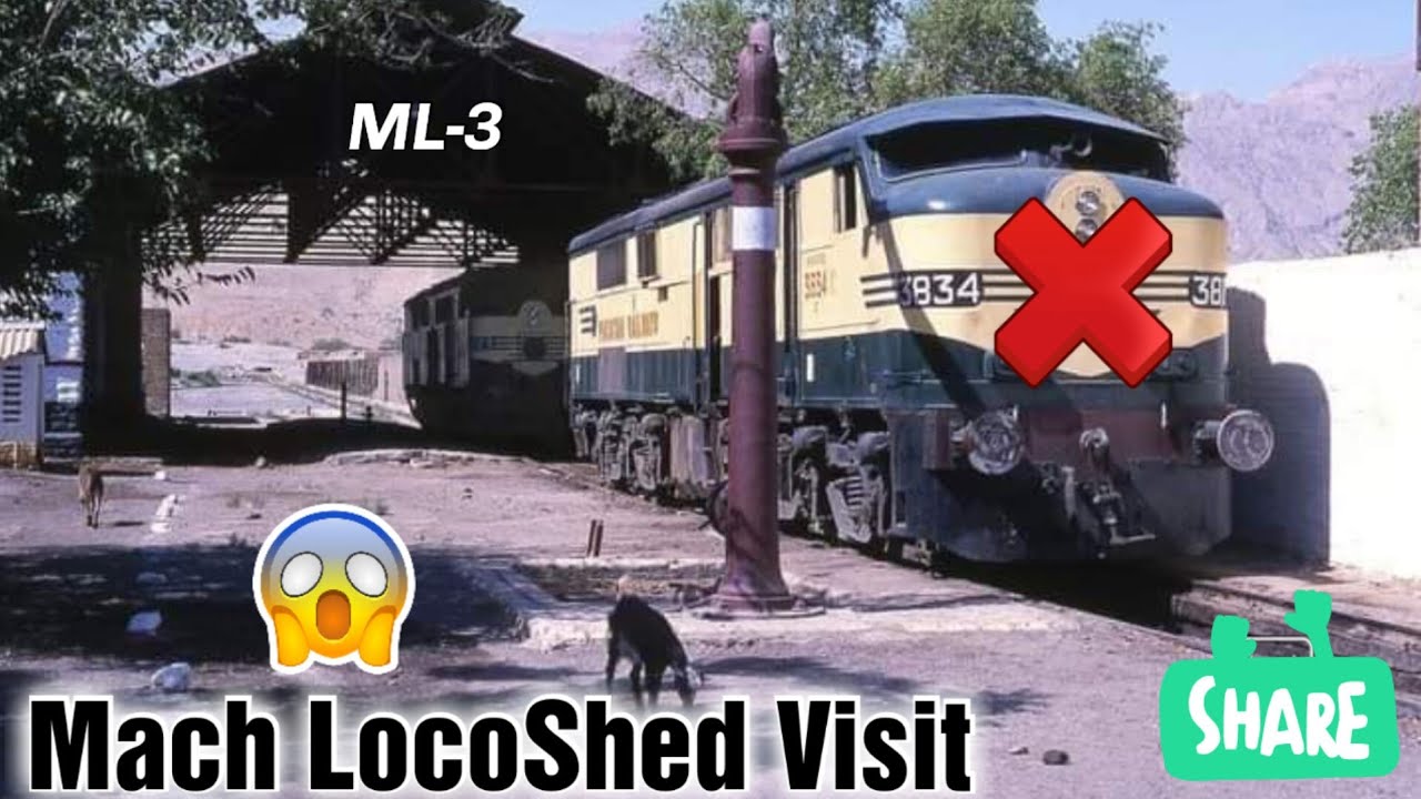 Short information about MACH shed, Diesel  & Steam Locoshed || Balochistan