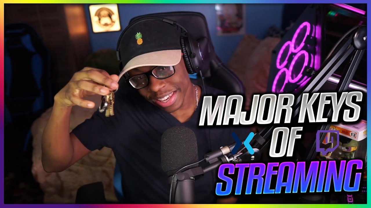 MAJOR Keys of Streaming!