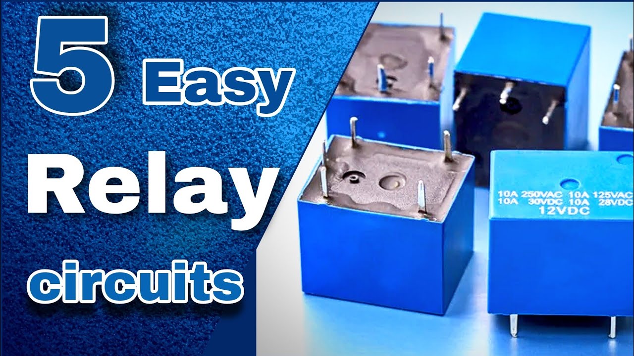 5 Easy Useful Circuits | 2022 | Relay Circuit | relay project