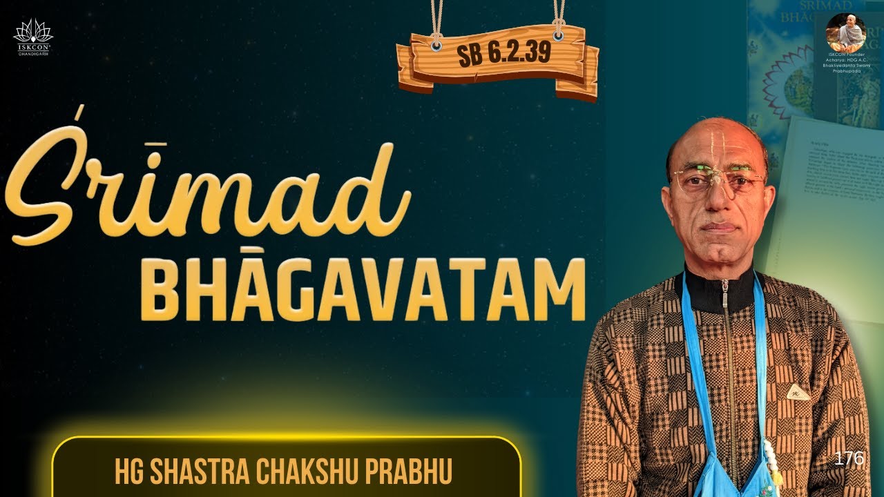6.2.39| HG Shastra Chakshu Prabhuji | ISKCON Chandigarh