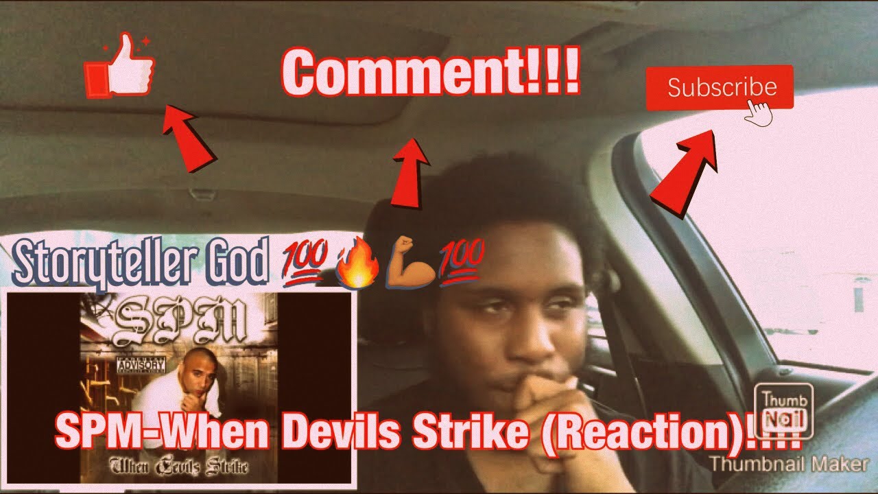 SPM - When Devils Strike (Reaction) || Storyteller God 💯🔥💯🔥💯