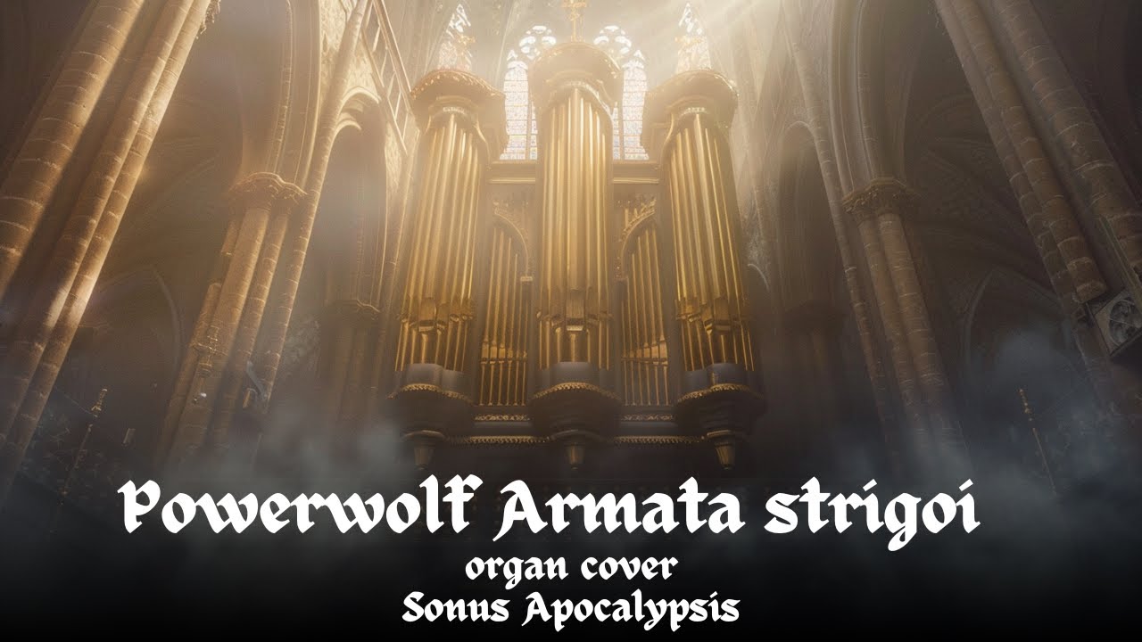 Powerwolf armata strigoi   organ cover