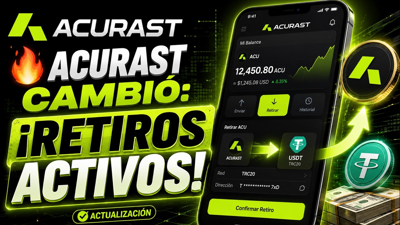 ⚠️ NUEVA ACTUALIZACI&Oacute;N DE ACURAST 🚨 C&oacute;mo Retirar y Convertir ACU a USDT