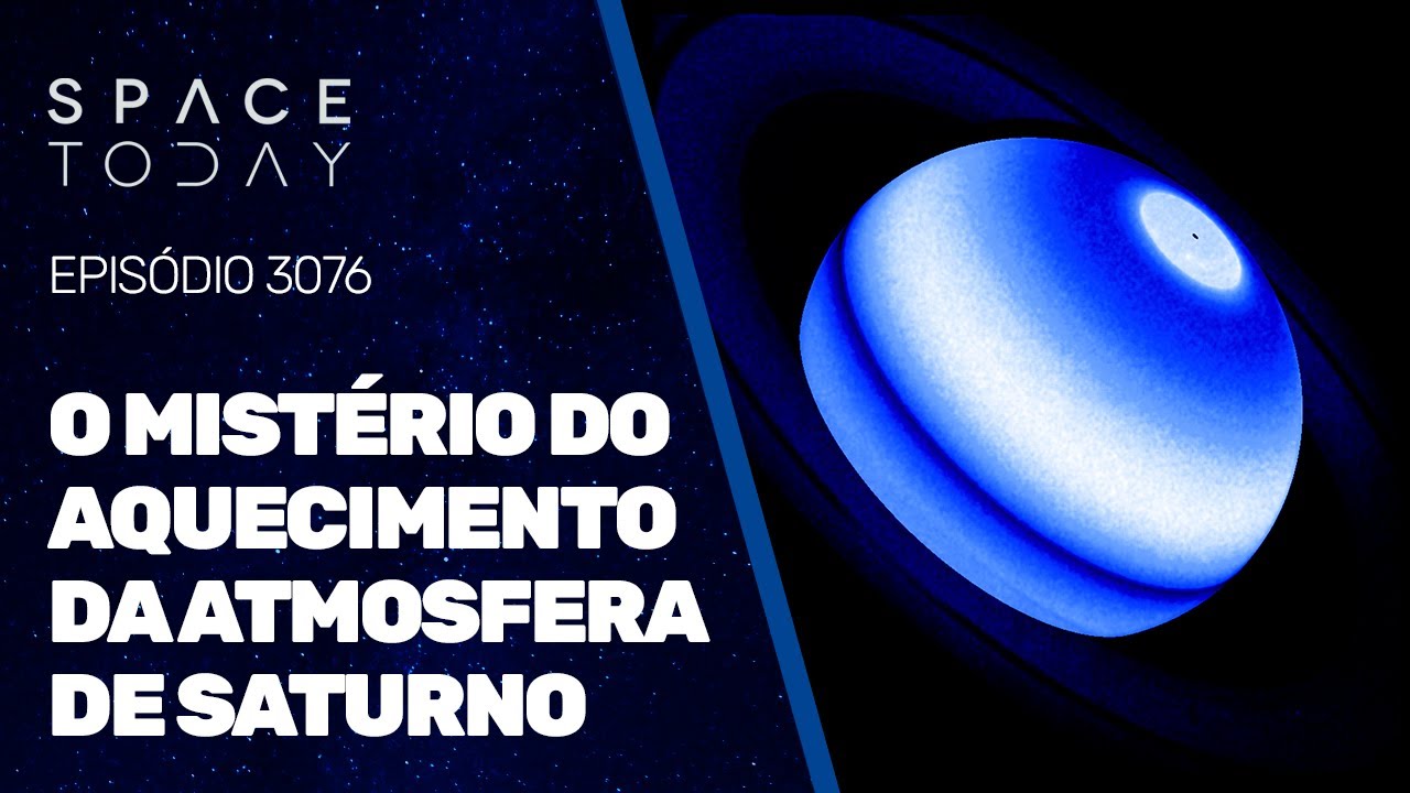 O MIST&Eacute;RIO DO AQUECIMENTO DA ATMOSFERA DE SATURNO