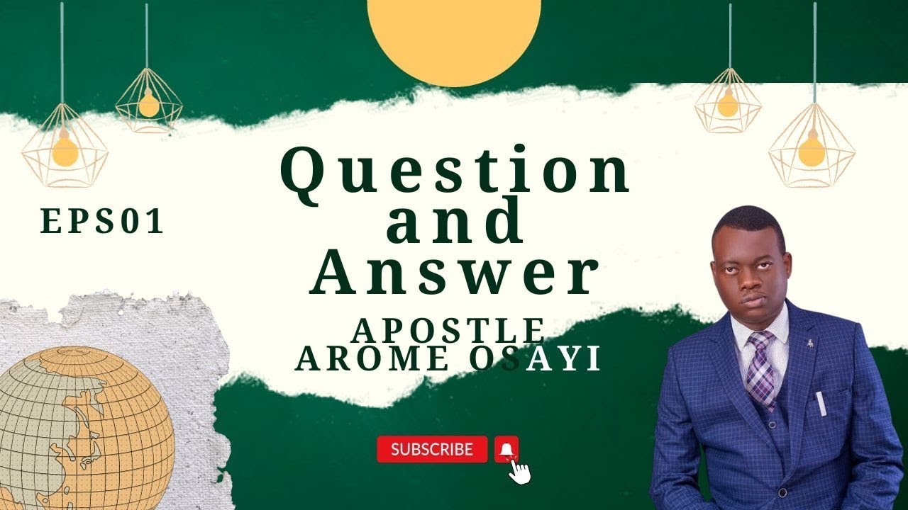 EPS01 Q & A With APOSTLE AROME OSAYI || Polygamy, Condemnation of Sin, The Difference in Anointing..